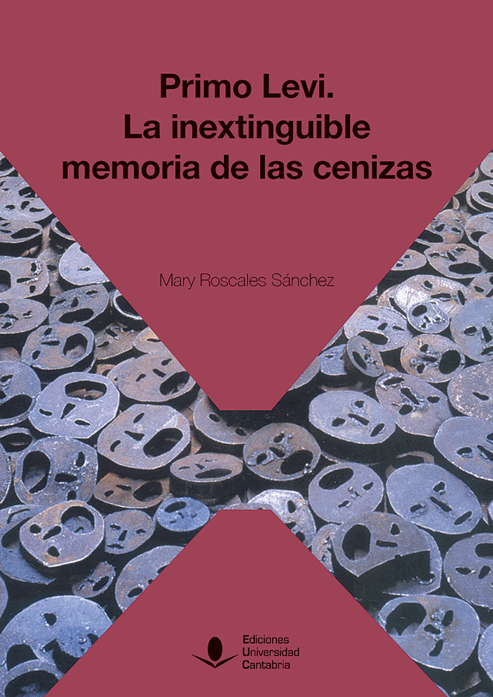 Primo Levi: la inextinguible memoria de las cenizas