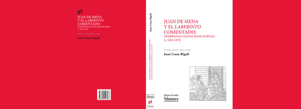 Juan de Mena y el «Laberinto» comentado: tempranas glosas manuscritas (c. 1444-1479)