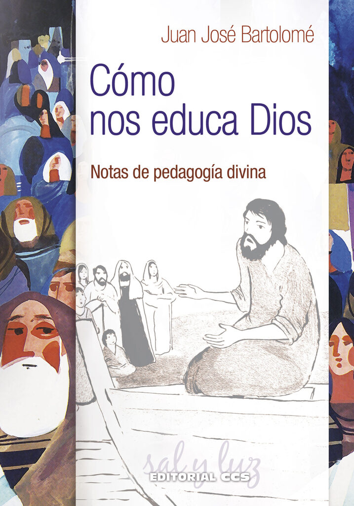 Cómo nos educa Dios Cómo nos educa Dios