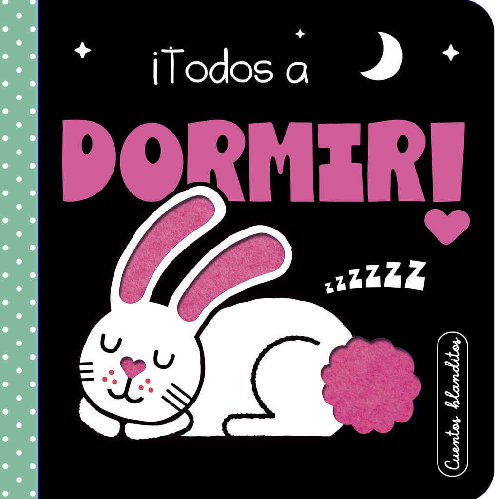 Cuentos blanditos - ¡Todos a dormir!