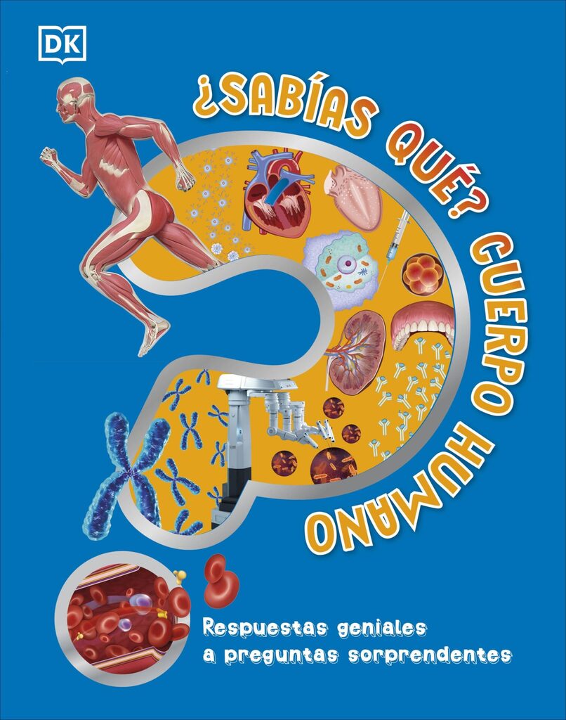 ¿Sabías qué? Cuerpo humano ¿Sabías qué? Cuerpo humano
