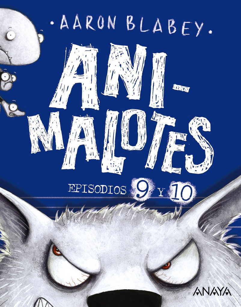 Animalotes 9 y 10: El lobo feroz / Un día movidito Animalotes 9 y 10: El lobo feroz / Un día movidito