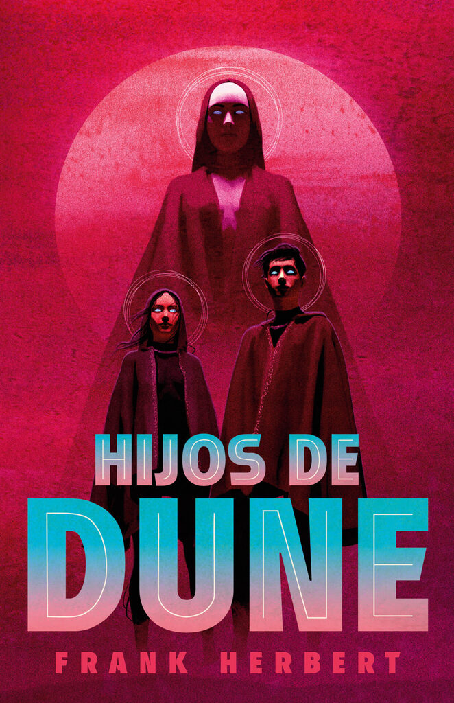 Hijos de Dune (Las crónicas de Dune 3) Hijos de Dune (Las crónicas de Dune 3)