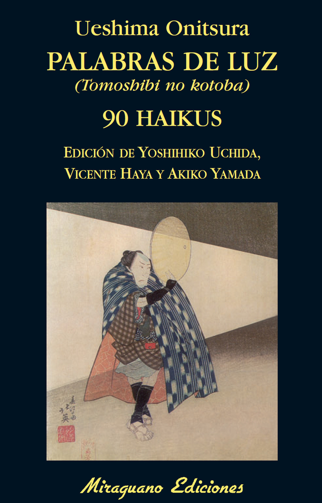 Palabras de Luz (Tomoshibi no kotoba). 90 Haikus