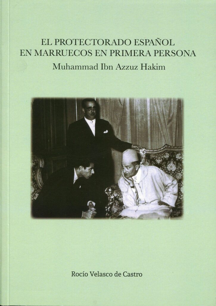 El protectorado español en Marruecos en primera persona