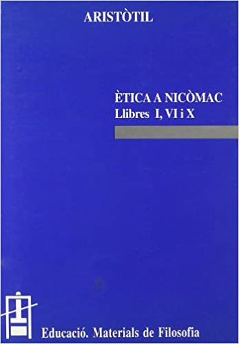 Ètica a Nicòmac. Llibres I, VI i X