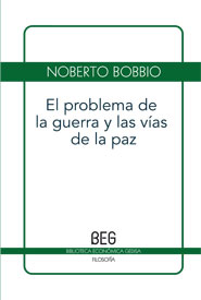 El problema de la guerra y las vías de la paz