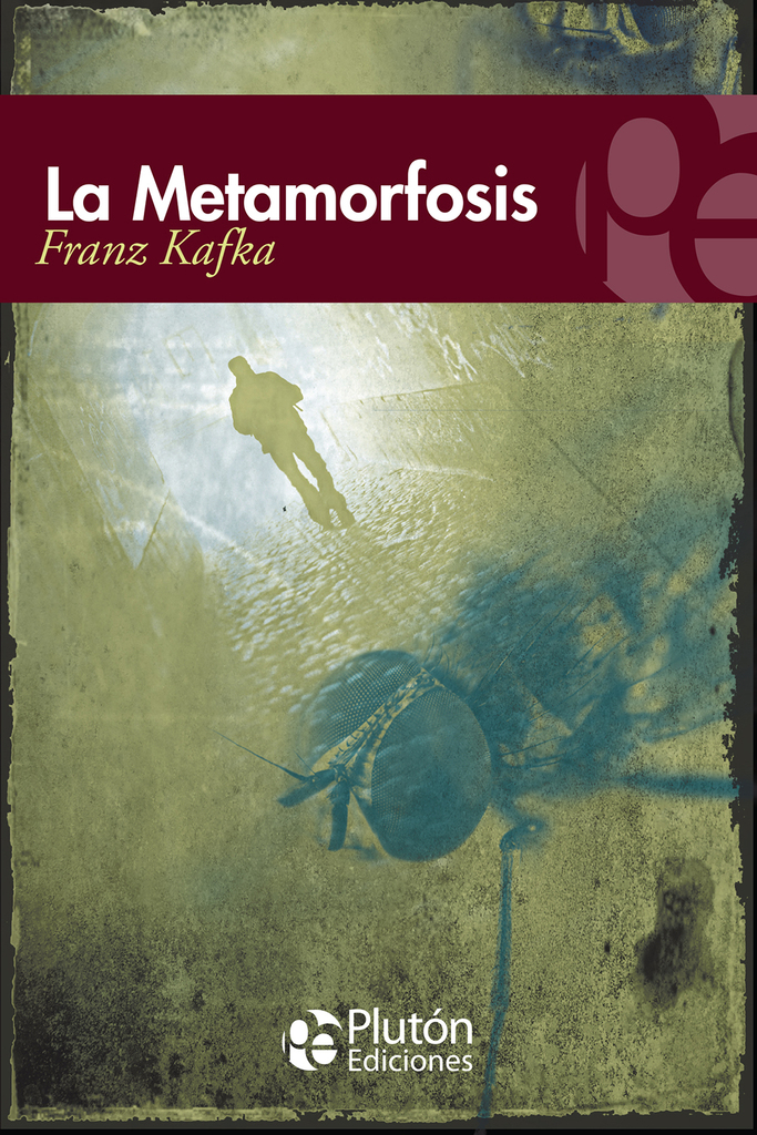 La Metamorfosis La Metamorfosis