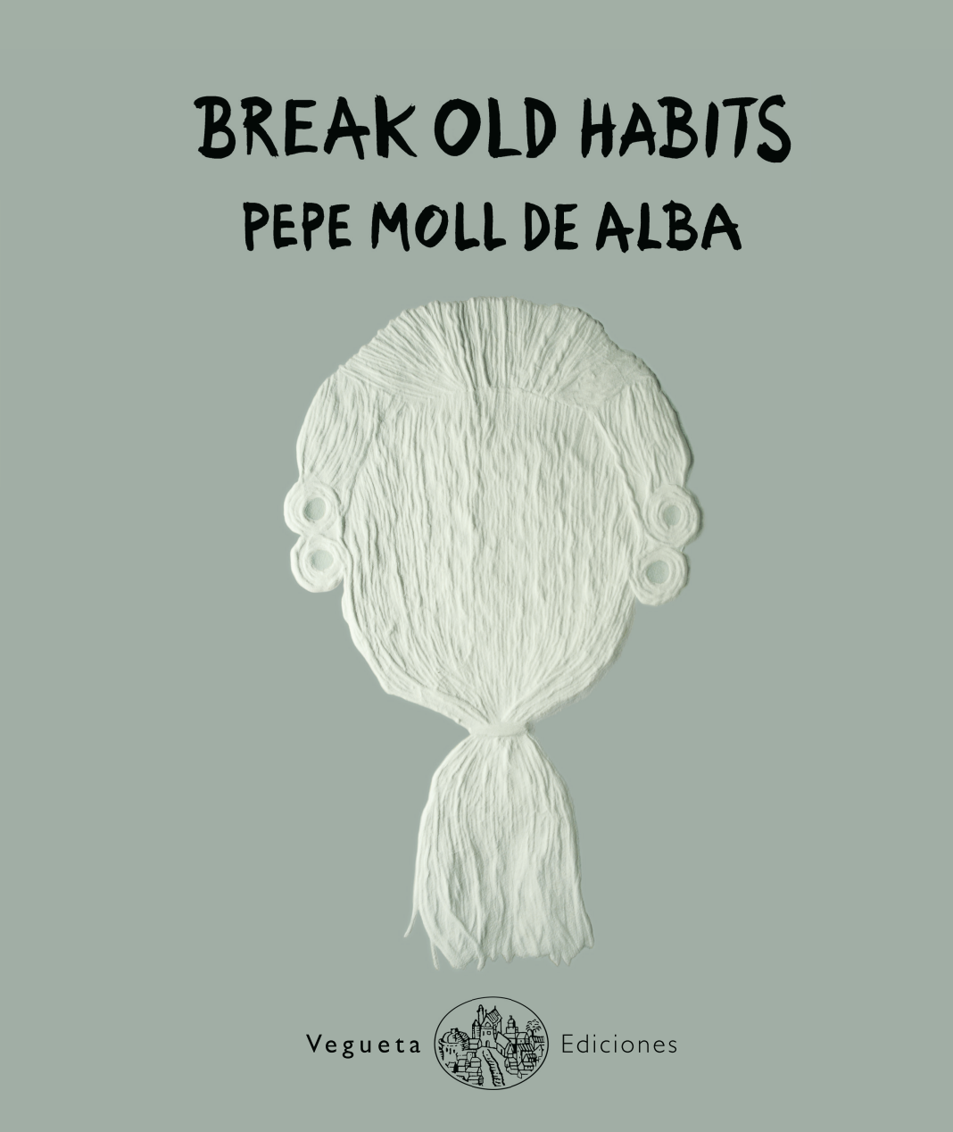 Break old habits