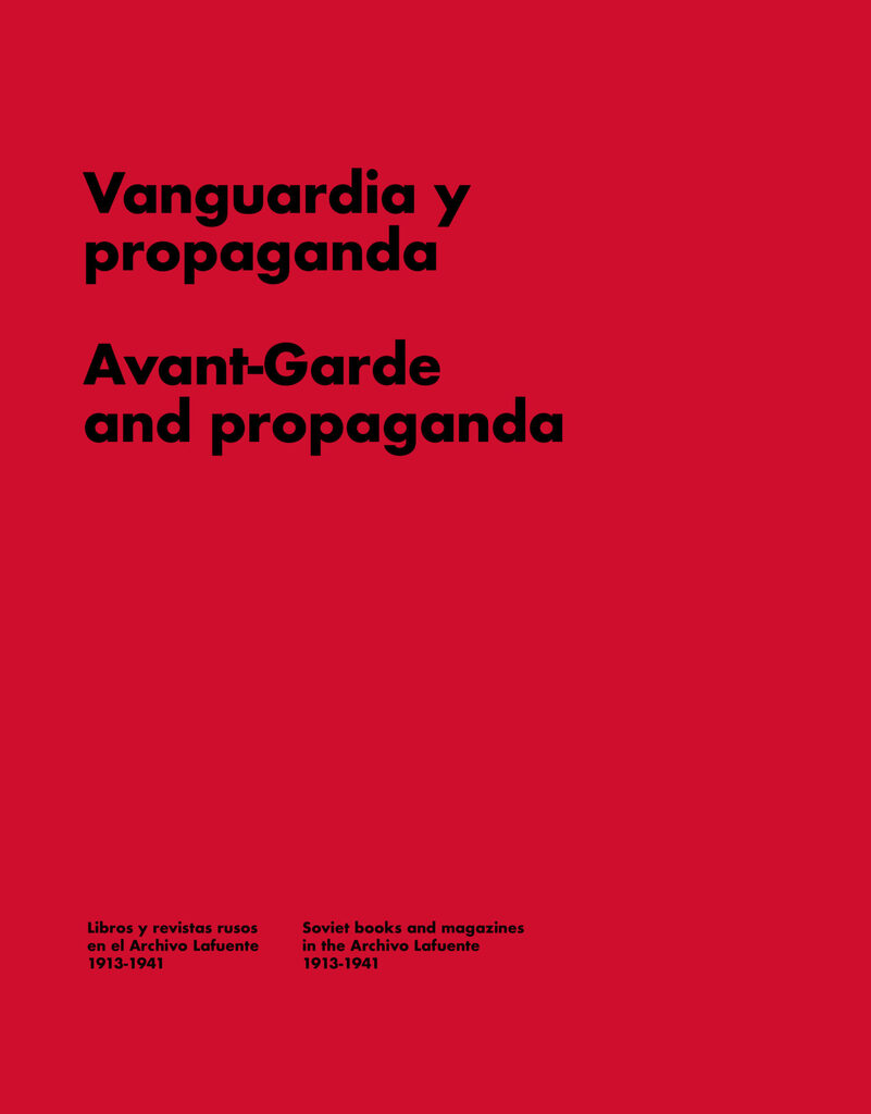 Vanguardia y Propaganda.
