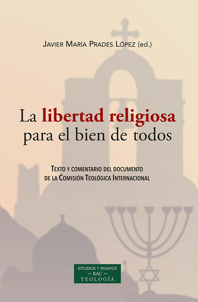 La libertad religiosa para el bien de todos