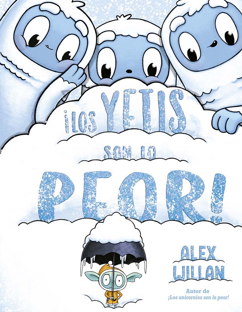 ¡Los yetis son lo peor! ¡Los yetis son lo peor!