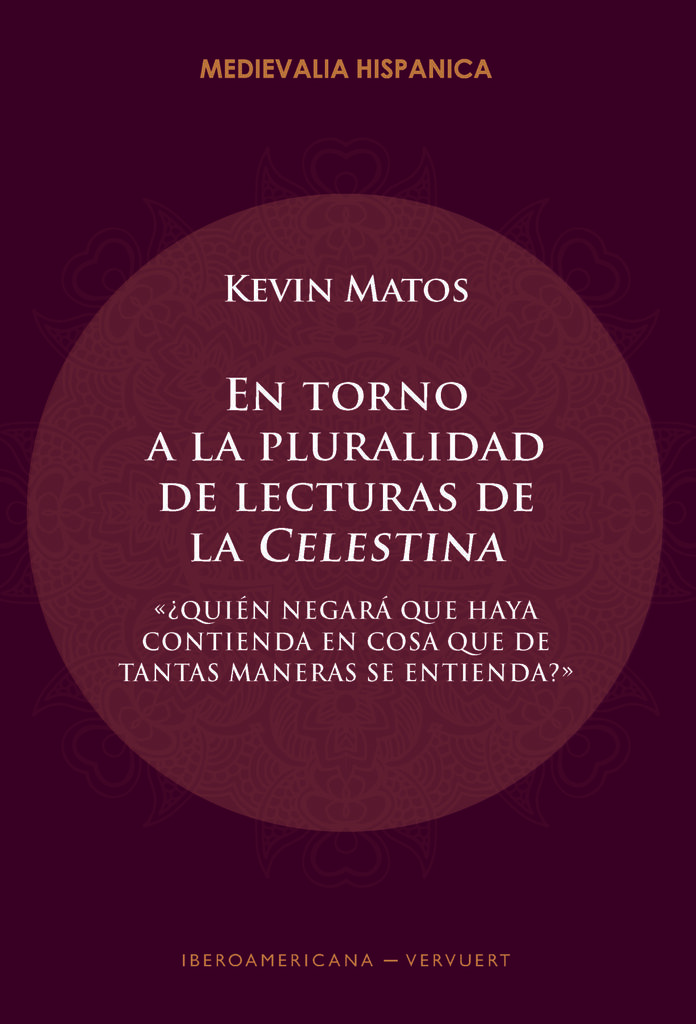 En torno a la pluralidad de lecturas de la "Celestina"