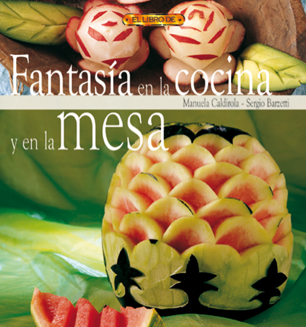 El libro de FANTASÍA EN LA COCINA Y EN LA MESA