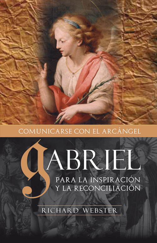 Gabriel, comunicándose con el arcángel Gabriel, comunicándose con el arcángel