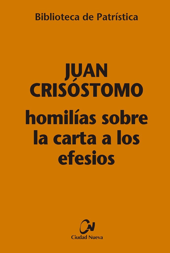 Homilías sobre la carta a los Efesios