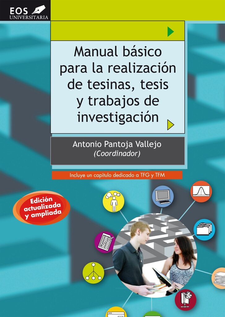 Manual Básico para la realización de Tesinas, Tesis y Trabajos de Investigación Manual Básico para la realización de Tesinas, Tesis y Trabajos de Investigación
