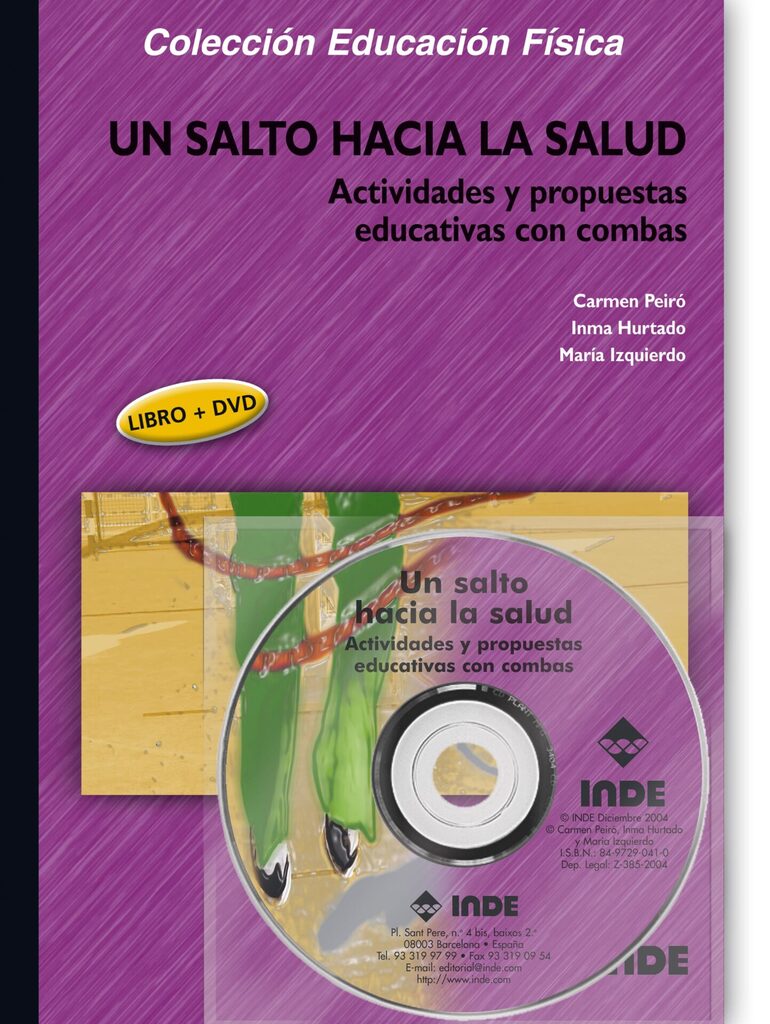 Un salto hacia la salud. Actividades y propuestas educativas con combas (libro +DVD)