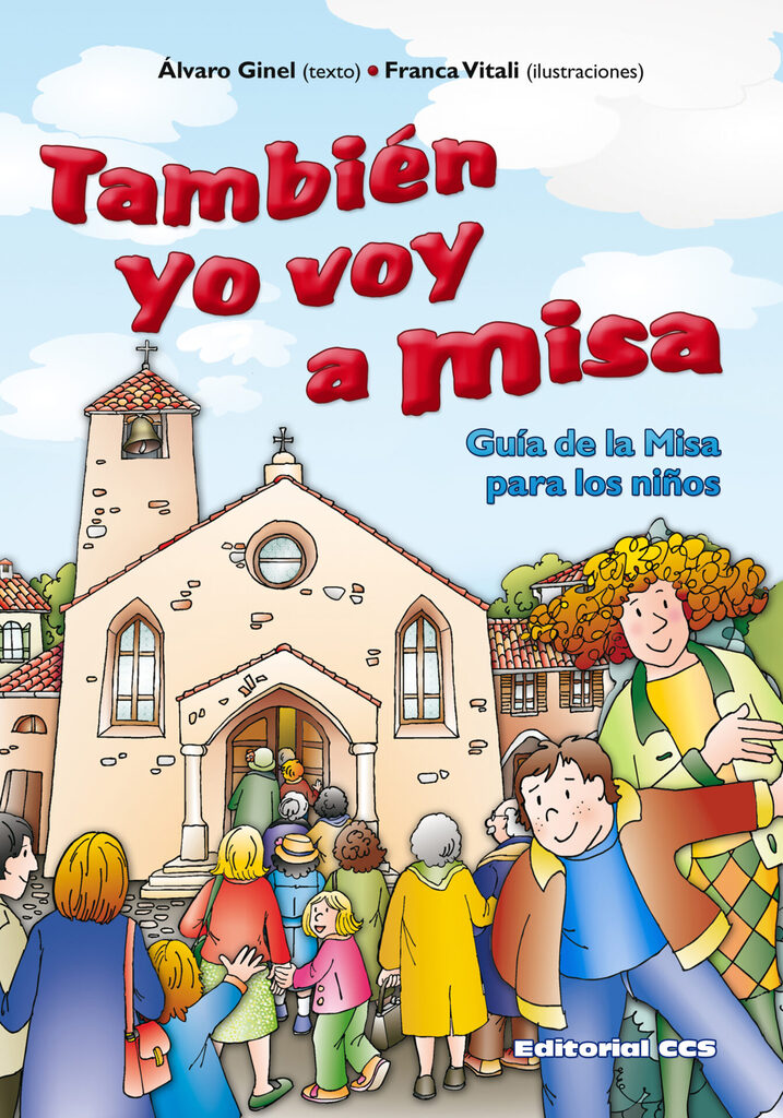 También yo voy a Misa