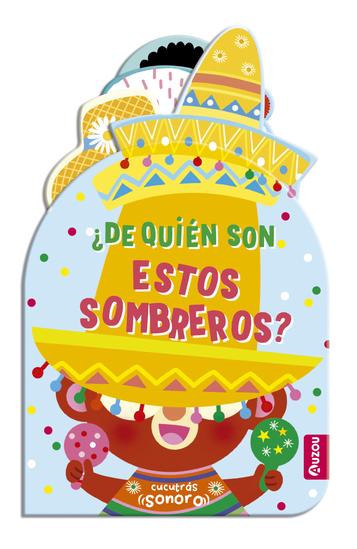Cucutrás sonoros. ¿De quién son estos sombreros? Sonidos y lengüetas Cucutrás sonoros. ¿De quién son estos sombreros? Sonidos y lengüetas