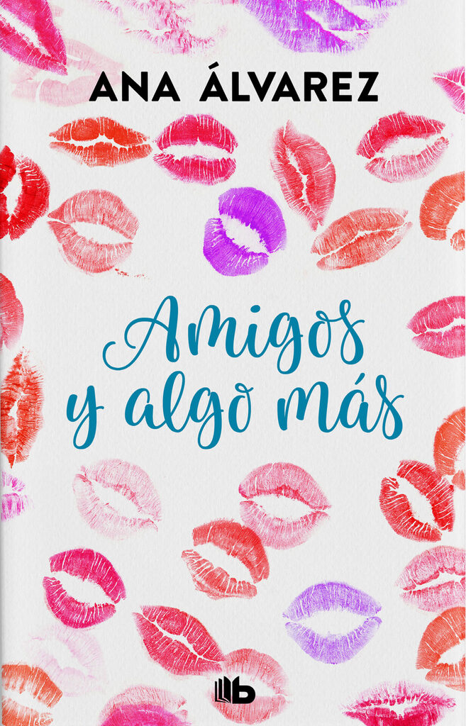 Amigos y algo más (Serie Amigos 3)