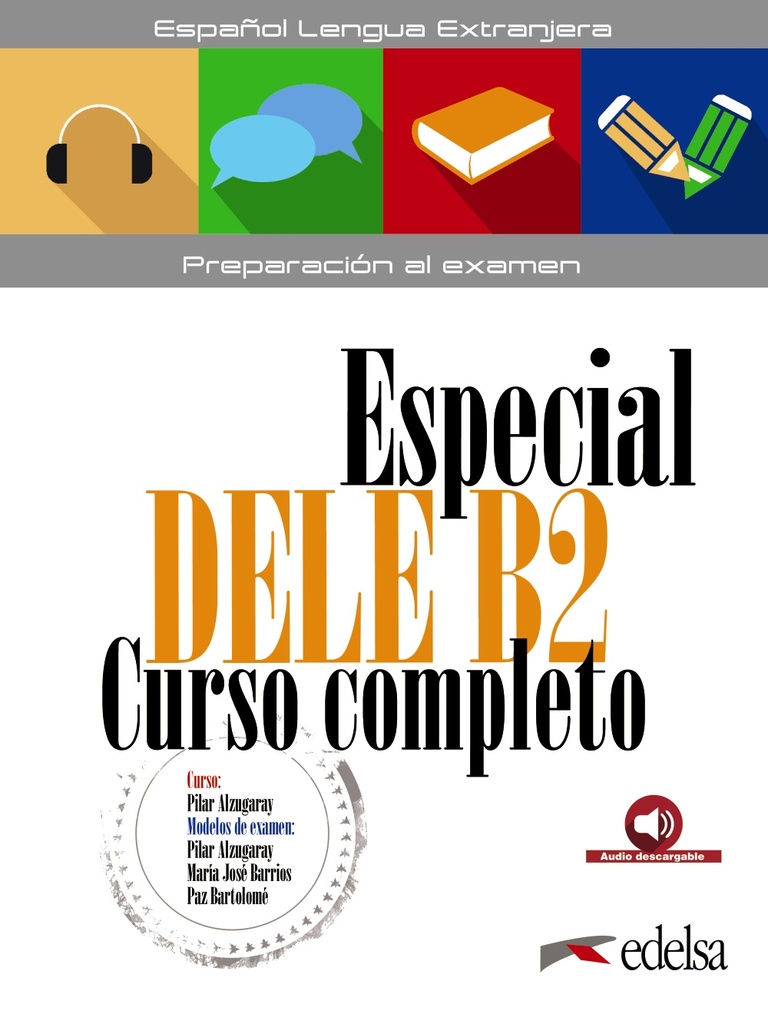 Especial DELE A2. Curso completo. Soluciones comentadas y transcripciones