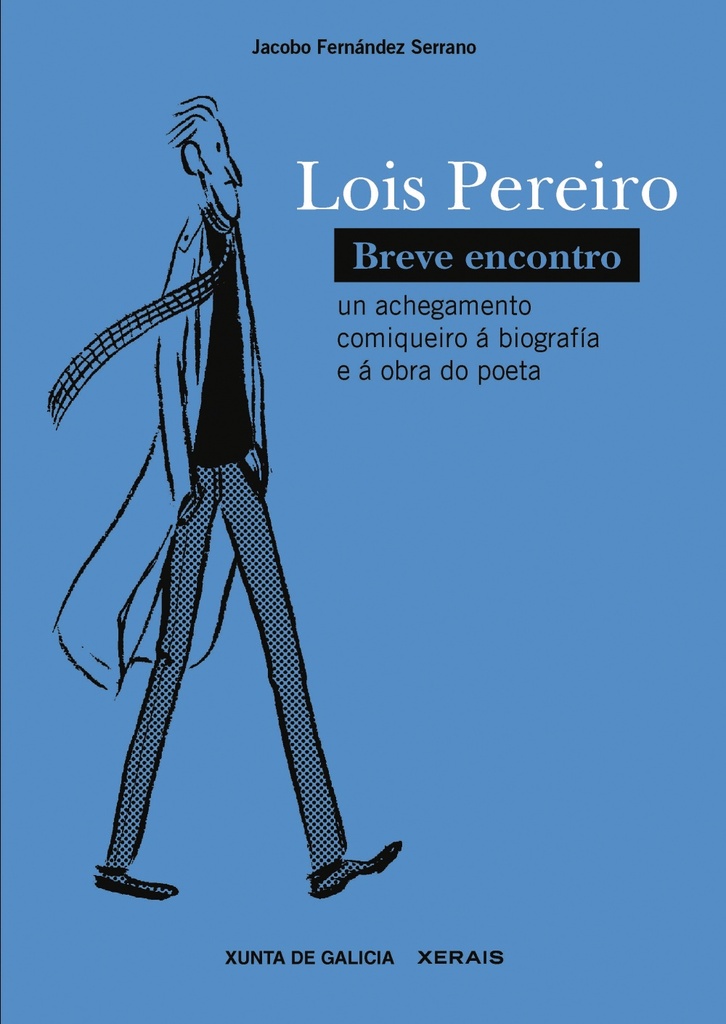 Lois Pereiro. Breve encontro Lois Pereiro. Breve encontro