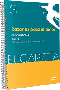 Razones para el amor (Eucaristía nº 3/ 2019)