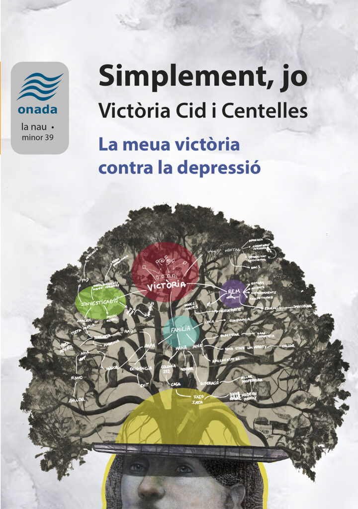 Simplement, jo. Victòria Cid i Centelles. La meua victòria contra la depressió