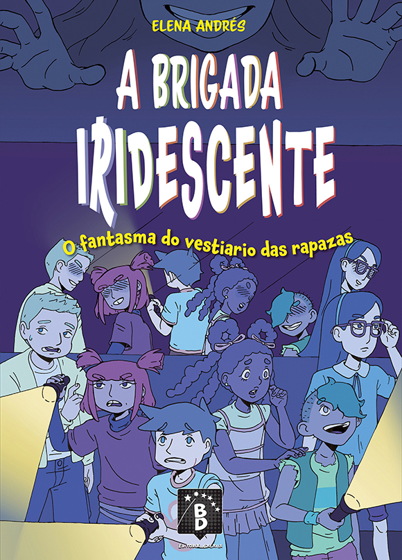 A brigada iridescente. O fantasma do vestiario das rapazas