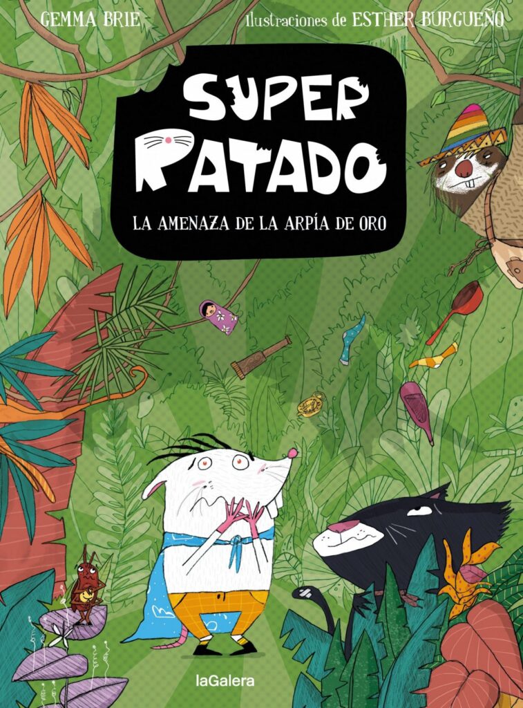 SupeRratado 3. La amenaza de la arpía de oro