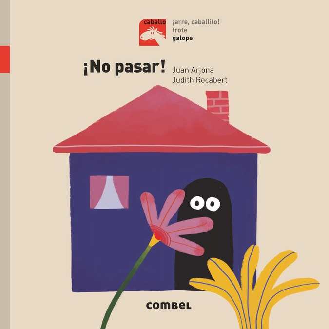 ¡No pasar! ¡No pasar!