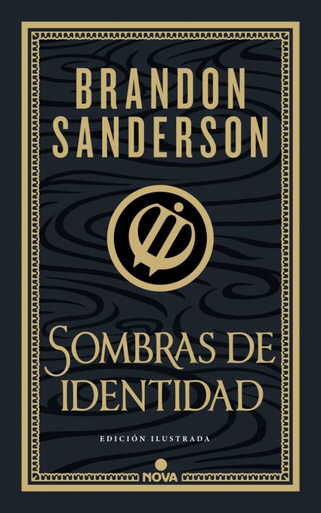 Sombras de identidad (Wax & Wayne: edición ilustrada 2)