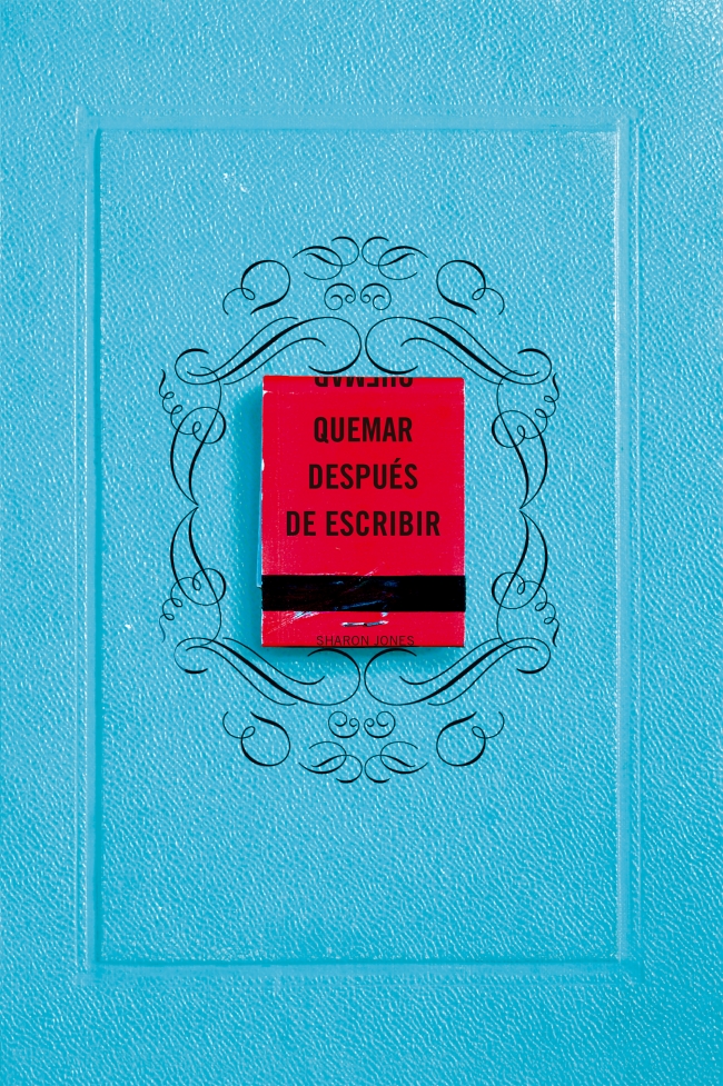 Quemar después de escribir (EDICION OFICIAL CELESTIAL)