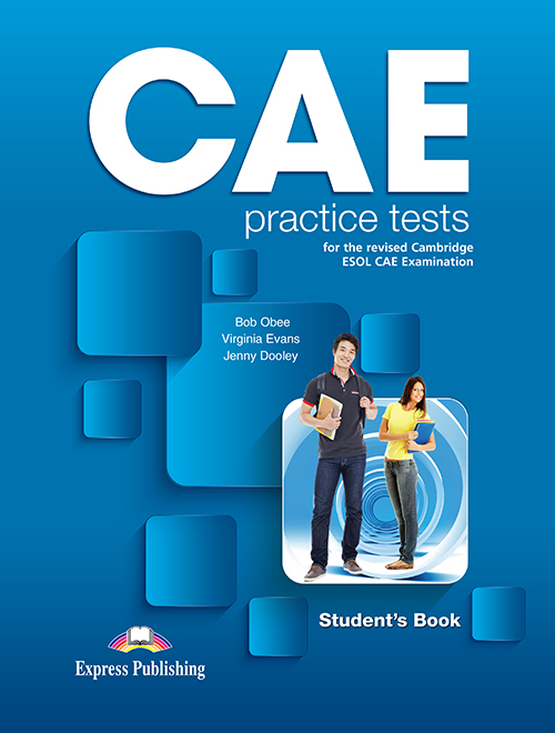 CAE PRACTICE TESTS FOR THE  CAMBRIDGE ESOL STUDENT'S BOOK