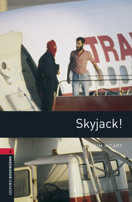 Oxford Bookworms Library 3. Skyjack! MP3 Pack