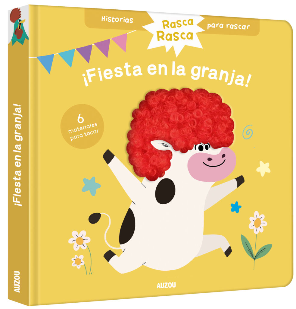 Historias para rascar. ¡Fiesta en la granja! Libro con texturas para bebés Historias para rascar. ¡Fiesta en la granja! Libro con texturas para bebés