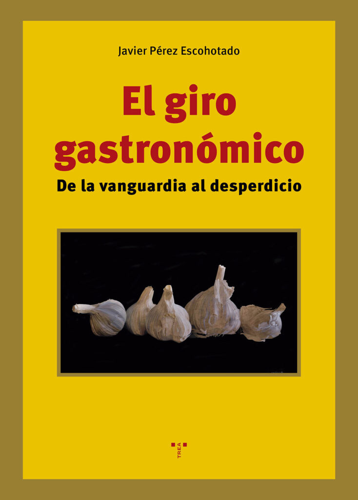 El giro gastronómico