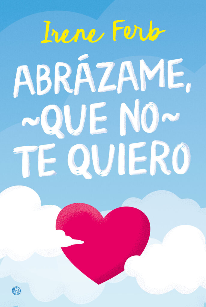 Abrázame, que no te quiero
