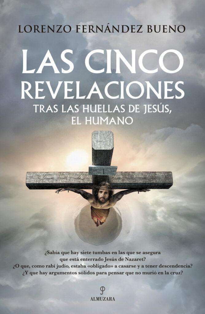 La historia desconocida de Jesús de Nazaret