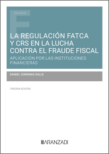 La regulación FATCA y CRS en la lucha contra el fraude fiscal