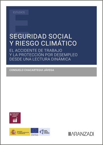 Seguridad Social y riesgo climático: el accidente de trabajo y la protección por desempleo desde una lectura dinámica