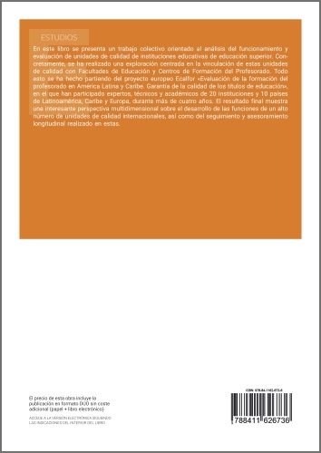 Unidades de Calidad de Facultades de Educación. Seguimiento y asesoramiento en Universidades de Latinoamérica, Caribe y Europa