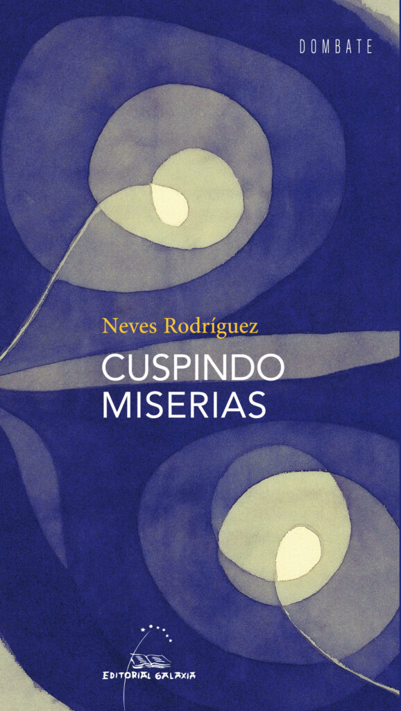 Cuspindo miserias Cuspindo miserias