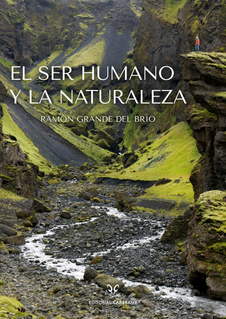 El ser humano y la naturaleza El ser humano y la naturaleza