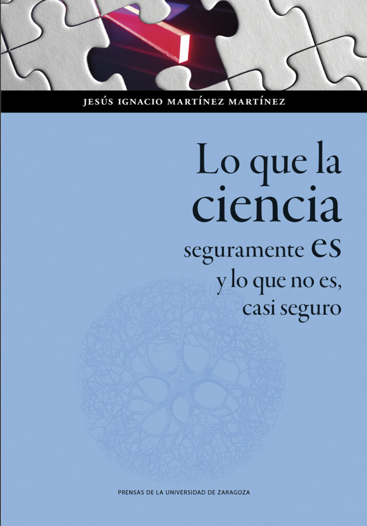 Lo que la ciencia seguramente es y lo que no es, casi seguro