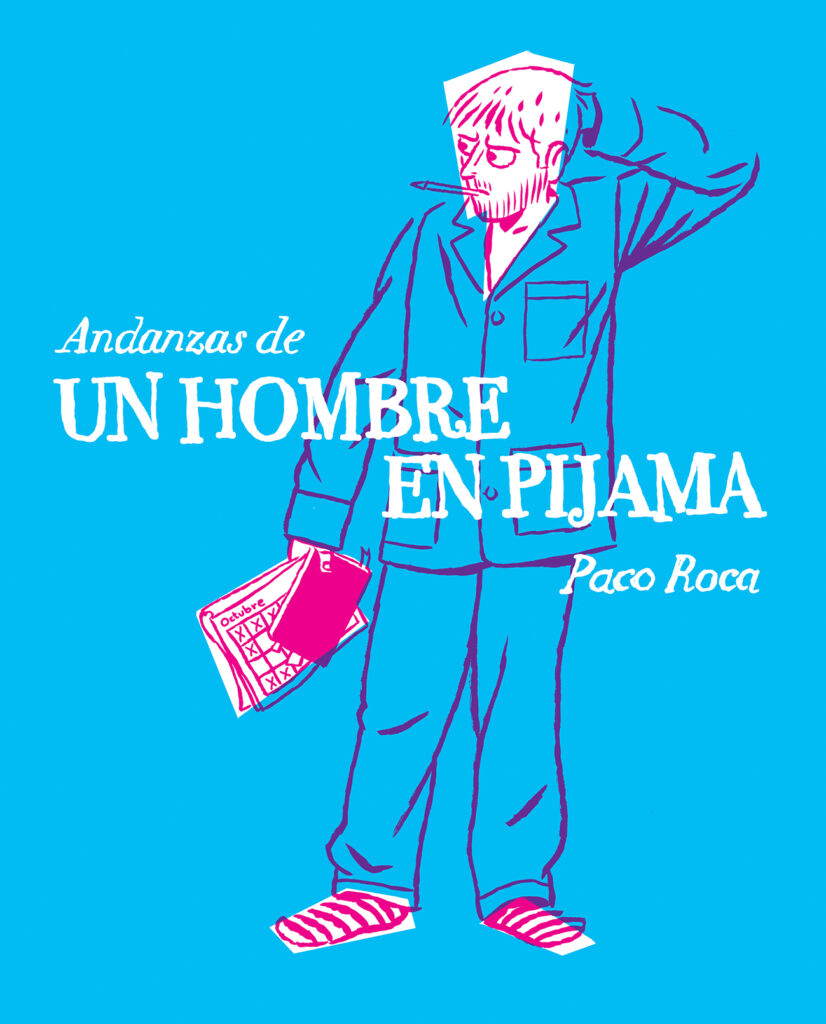 Andanzas de un hombre en pijama Andanzas de un hombre en pijama