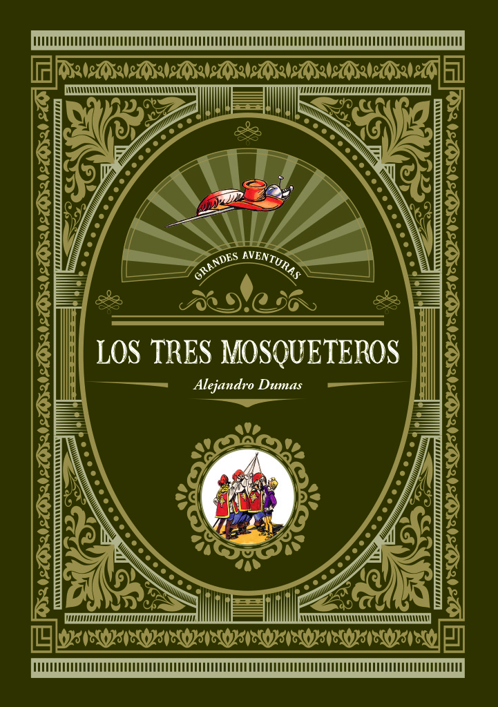 LOS TRES MOSQUETEROS LOS TRES MOSQUETEROS