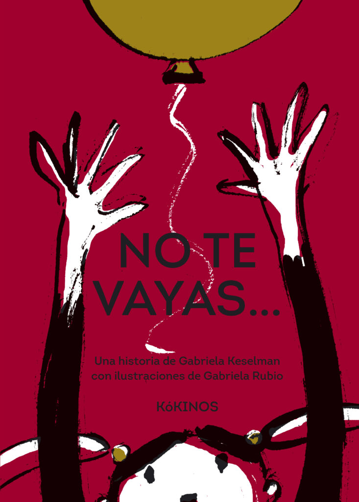 NO TE VAYAS...(KOKINOS)