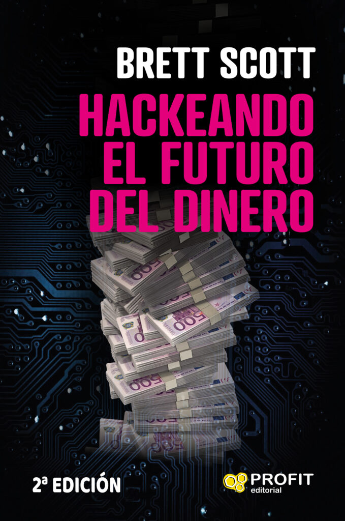 Hackeando el futuro del dinero